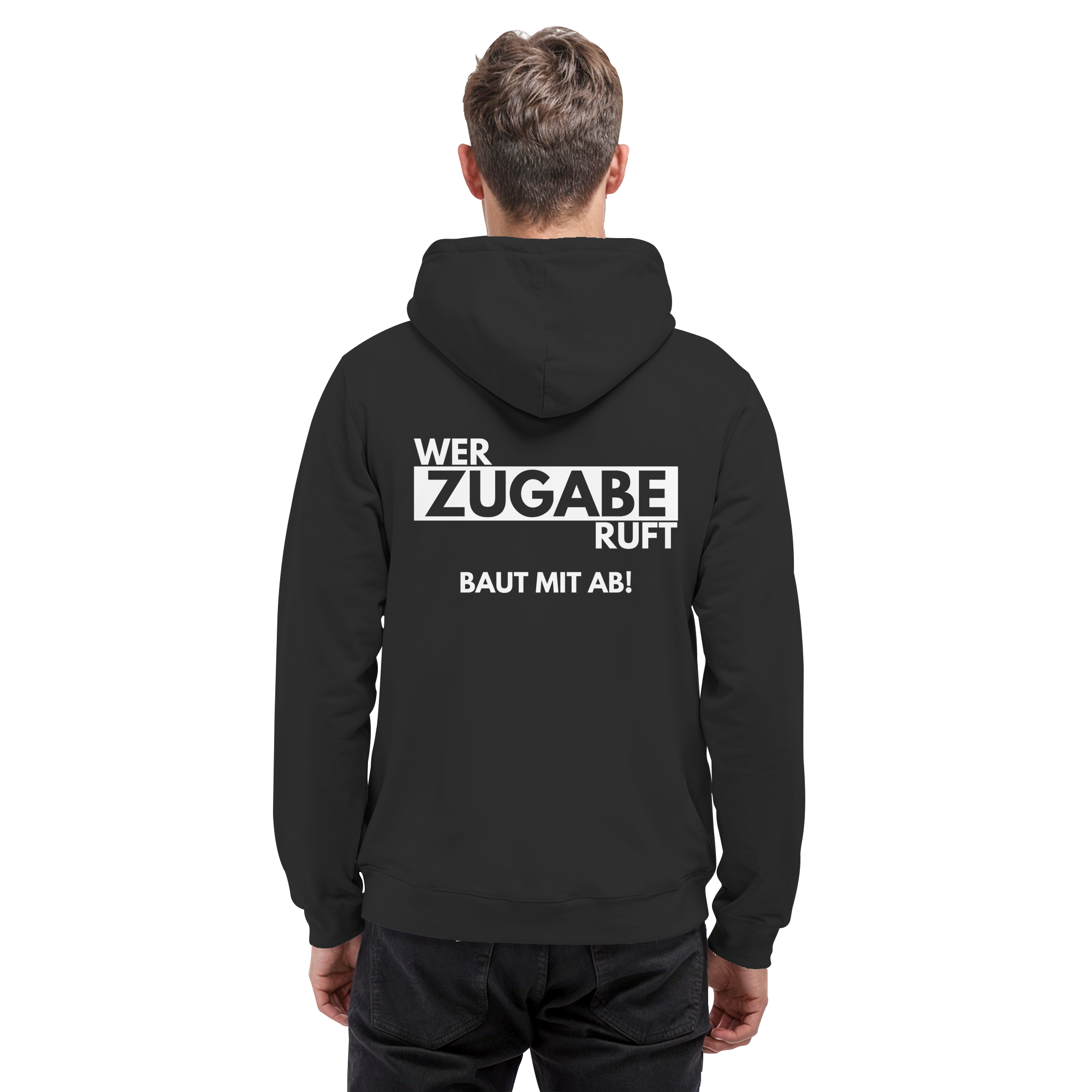 Hoodie - Zugabe