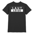 T-Shirt - Laut Leise