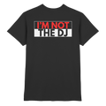 T-Shirt - Not the DJ