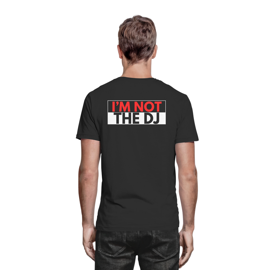 T-Shirt - Not the DJ