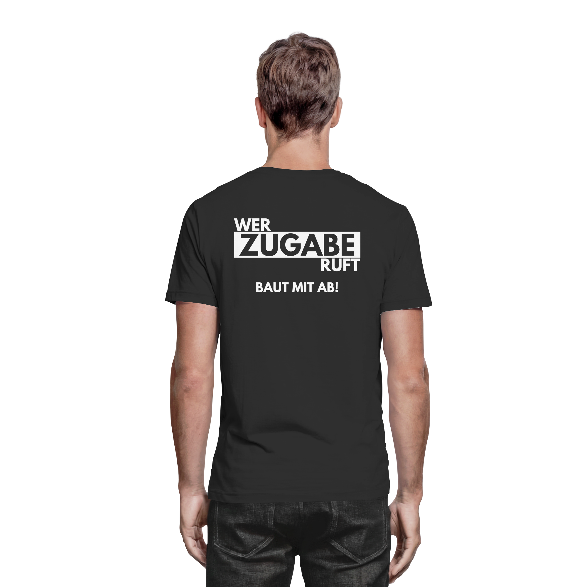 T-Shirt - Zugabe