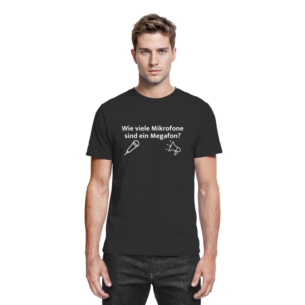 T-Shirt - Wie viele Mikrofone sind ein Megafon?